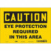 Safety Sign 7 inx10 in Vinyl