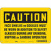 Safety Sign 7 inx10 in Polyethylene