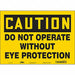 Safety Sign 10 in x 14 in Vinyl