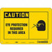 Safety Sign 7 in x 10 in Polyethylene