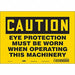 Safety Sign 7 in x 10 in Vinyl