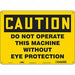 Safety Sign 10 inx14 in Polyethylene