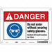 Safety Sign 7 inx10 in Polyethylene
