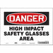 Safety Sign 7 inx10 in Vinyl