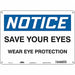 Safety Sign 10 in x 14 in Polyethylene