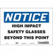 Safety Sign 7 in x 10 in Vinyl
