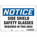Safety Sign 7 inx10 in Polyethylene