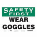 J7029 Safety Sign 10 in x 14 in Vinyl