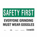 Safety Sign 7 inx10 in Vinyl