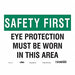 Safety Sign 10 inx14 in Vinyl