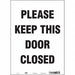 J9275 Safety Sign 14 in x 10 in Vinyl