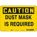 Safety Sign 7 in x 10 in Polyethylene