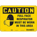 Safety Sign 7 in x 10 in Vinyl