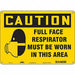Safety Sign 10 in x 14 in Vinyl