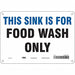 Safety Sign 7 in x 10 in Polyethylene