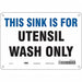 Safety Sign 7 in x 10 in Polyethylene