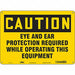 Safety Sign 10 inx14 in Polyethylene