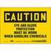 Safety Sign 5 in x 7 in Vinyl