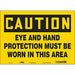 Safety Sign 10 inx14 in Vinyl
