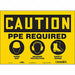 Safety Sign 10 inx14 in Vinyl