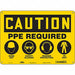 Safety Sign 10 inx14 in Polyethylene