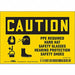 Safety Sign 3 1/2 inx5 in Vinyl