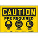 Safety Sign 10 inx14 in Vinyl