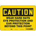 Safety Sign 7 in x 10 in Polyethylene