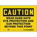 Safety Sign 5 in x 7 in Vinyl