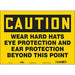 Safety Sign 10 in x 14 in Vinyl
