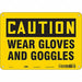 Safety Sign 7 inx10 in Polyethylene