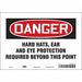 Safety Sign 7 inx10 in Vinyl