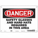 Safety Sign 7 in x 10 in Polyethylene