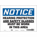 Safety Sign 7 in x 10 in Vinyl