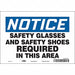 Safety Sign 7 inx10 in Vinyl