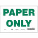 Safety Sign 7 in x 10 in Vinyl