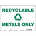 Safety Sign 10 in x 14 in Aluminum