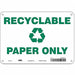 Safety Sign 7 in x 10 in Polyethylene