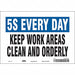 Safety Sign 7 in x 10 in Vinyl