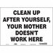 Safety Sign 10 in x 14 in Vinyl