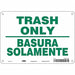 J9900 Safety Sign 7 in x 10 in Polyethylene