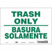 J9900 Safety Sign 7 in x 10 in Vinyl
