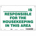 Safety Sign 7 in x 10 in Polyethylene