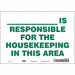 Safety Sign 7 in x 10 in Vinyl