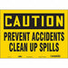 Safety Sign 10 in x 14 in Vinyl