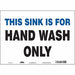 Safety Sign 10 in x 14 in Vinyl