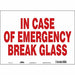 Safety Sign 10 in x 14 in Vinyl