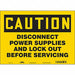 Safety Sign 10 inx14 in Vinyl