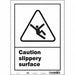 Safety Sign 14 in x 10 in Vinyl