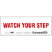 Safety Sign 2.5in x 7in Vinyl